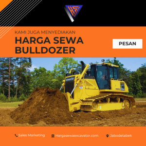 Harga Sewa Bulldozer Terbaru 2026: Daftar Harga, Jenis, Spesifikasi, dan Tips Memilih Jasa Terpercaya