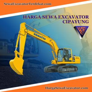 Rental Excavator Cipayung Terdekat – Harga Sewa Beko Jakarta Timur
