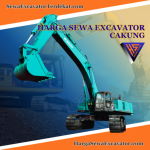 Rental Excavator Cakung Terdekat – Harga Sewa Beko Jakarta Timur